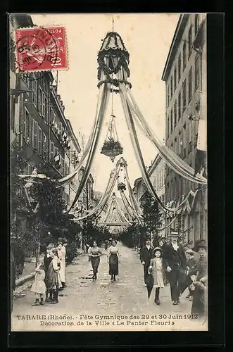 AK Tarare, Fetes de Gymnastique 1912, Dècoration de la Ville Le Panier Fleuri
