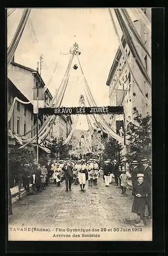 AK Tarare, Fetes de Gymnastique 1912, Arrivèe des Sociètès