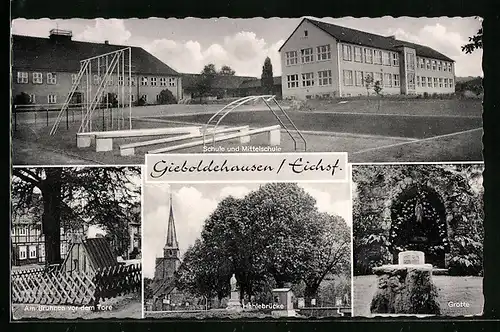 AK Gieboldehausen /Eichsfeld, Schule und Mittelschule, Grotte, Am Brunnen vor dem Tore, Hahlebrücke