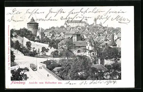 AK Nürnberg, Ansicht mit Strassenbahn vom Hallerthor aus