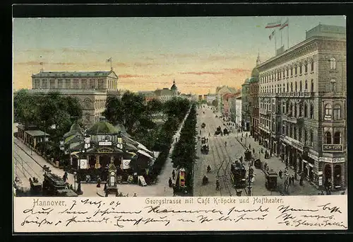 AK Hannover, Georgstrasse mit Strassenbahn, Cafè Kröpcke und Hoftheater