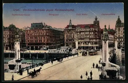 AK Wien, Ferdinandsbrücke mit Strassenbahn gegen Ferdinandsplatz