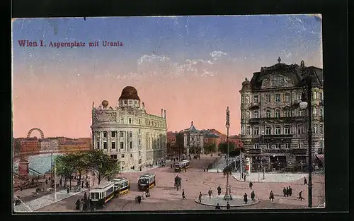 AK Wien I., Aspernplatz mit Urania und Strassenbahnen