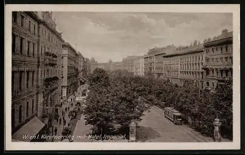 AK Wien I., Kärtnerring mit Strassenbahn und Hotel Imperial