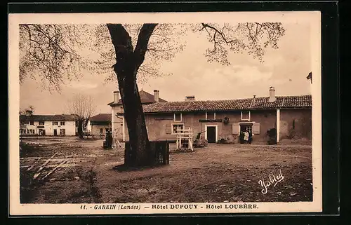 AK Garein, Hotel Dupouy, Hotel Loubère
