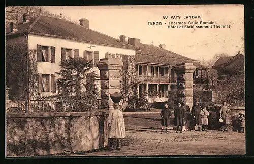 AK Tercis, Thermes Gallo Romains, Hotel et Etablissement Thermal