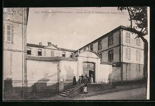 AK Aire-sur-l'Adour, Entrée de l'Ecole supérieure de Jeunes Filles