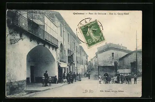 AK Quissac, Pont de Garonne, Rue du Camp-Neuf