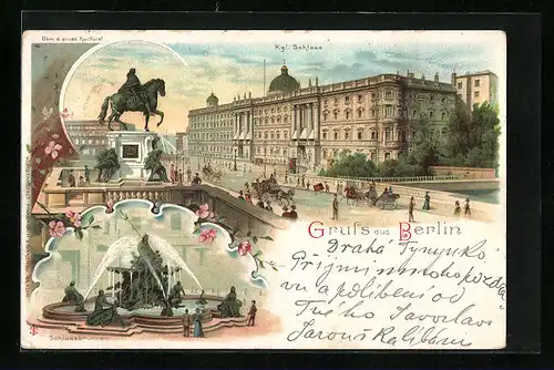 Lithographie Berlin, Königliches Schloss, Denkmal d. grossen Kurfürsten, Schlossbrunnen