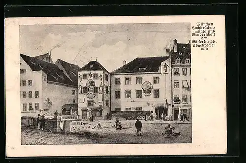 Künstler-AK München, Hochbrückenmühle und Bruderschaft der Bäckerknechte