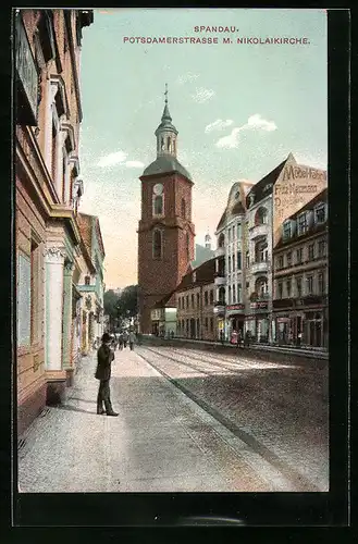 AK Berlin-Spandau, Potsdamerstrasse mit Nikolaikirche