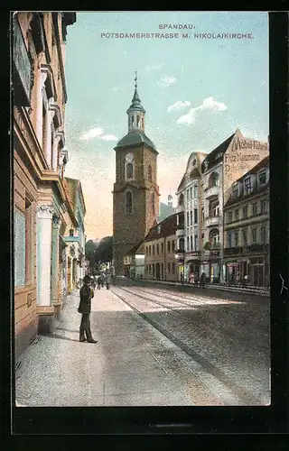 AK Berlin-Spandau, Potsdamerstrasse mit Blick zur Nikolaikirche