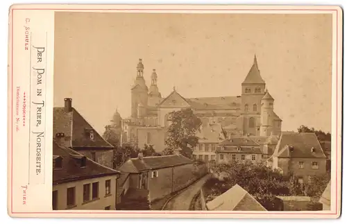 Fotografie C. Schulz, Trier, Ansicht Trier, Blick auf den Dom von der Nordseite