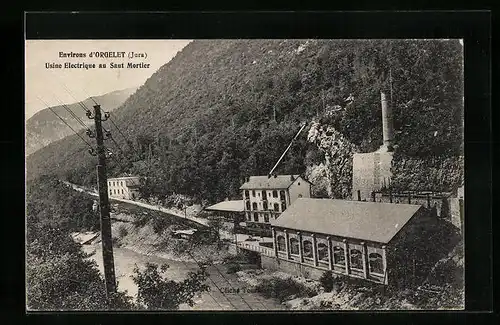 AK Orgelet, Usine Electrique au Saut Mortier