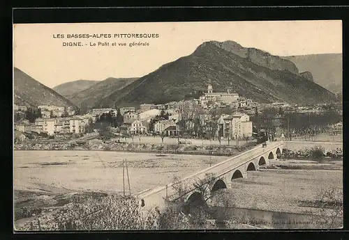 AK Digne, Le Pont et vue generale