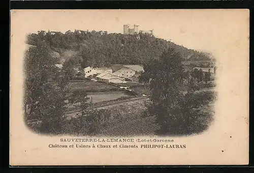 AK Sauveterre-la-Lemance, Chateau et Usines a Chaux et Ciments Philipot-Lauras