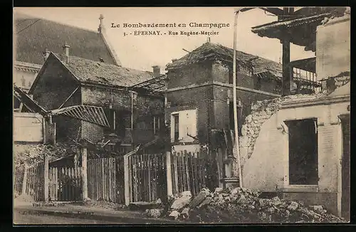 AK Épernay, Le Bombardement en Champagne - Rue Eugène-Mercier