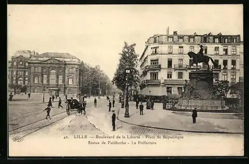 AK Lille, Boulevard de la Liberté - Place de Republique - Statue de Faidherbe - La Prefecture