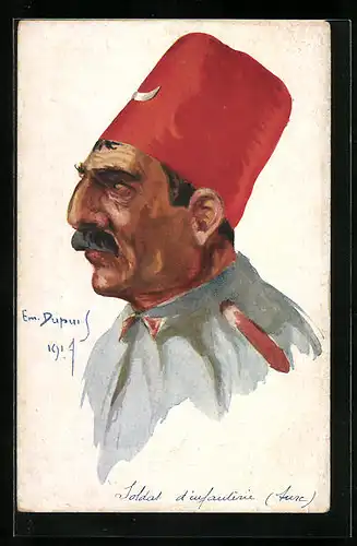Künstler-AK Em. Dupuis: Türkischer Infanteriesoldat (Portrait)