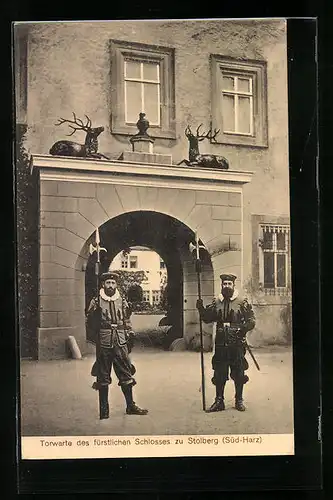 AK Stolberg im Südharz, Torwarte des fürstlichen Schlosses