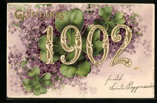 Präge-AK Neujahr 1902 mit Kleeblättern und Veilchen