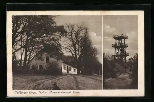AK Tulbinger Kogel, Hotel Restaurant Wacha und Aussichtsturm