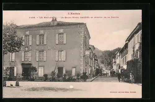 AK Le Mas-d`Azil, Le Grand Hotel Gardel et Avenue de la Grotte