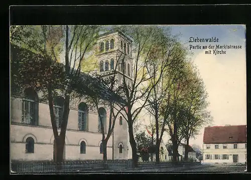 AK Liebenwalde, Partie an der Marktstrasse mit Kirche