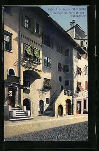 AK Bozen, Patrizierhaus in der Silbergasse