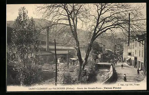 AK Saint-Clément-sur-Valsonne, Usines Pradel, Route des Grands-Ponts