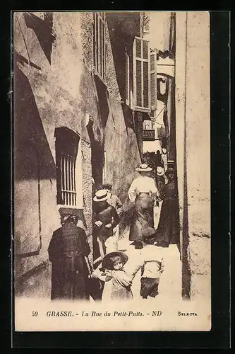 AK Grasse, La Rue duPetit-Puits