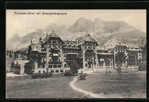 AK Karersee, Karersee-Hotel mit Rosengartengruppe