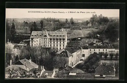 AK Bourbonne-les-Bains, L`Hôtel du Parc