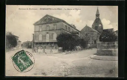 AK Dommartin-le-St-Père, La Mairie et l`Eglise