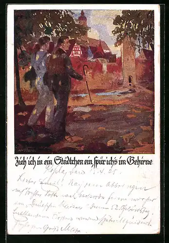 Künstler-AK Otto Amtsberg: Zieh` ich in ein Städtchen ein, spür` ich`s im Gehirne