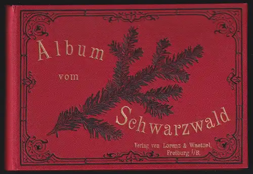 Leporello-Album 18 Lichtdrucke, Ansicht Hornberg, Bauernhaus Gutachthal, Tracht, Triberg, Hornberg, Ravennaviaduct