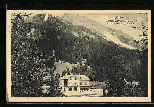 AK Prags, Gasthof Brückele mit Dürrenstein