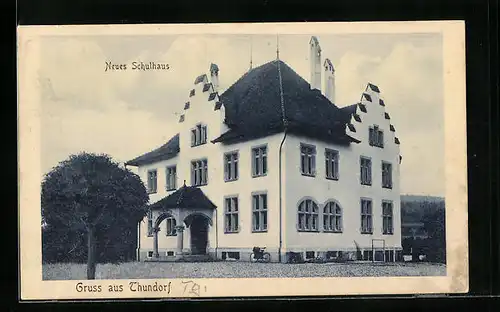 AK Thundorf, Ansicht des Neuen Schulhauses