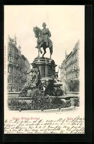 AK Köln-Neustadt, am Kaiser Wilhelm-Denkmal