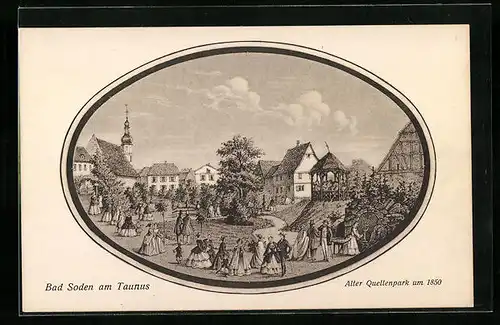 AK Bad Soden / Taunus, Alter Quellenpark um 1850