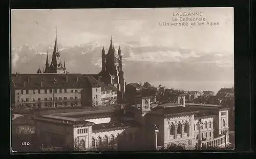 AK Lausanne, La Cathédrale & l`Université et les Alpes