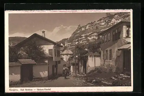 AK Sarajevo, Blick ins Türken-Viertel