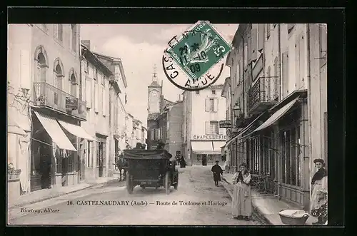 AK Castelnaudary, Route de Roulouse et Horloge
