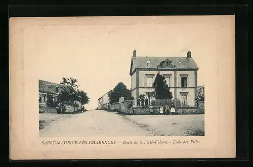 AK Saint-Maurice-lès-Charencey, Route de la Ferté-Vidame & École des Filles