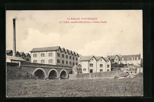 AK Le Theil-sur-Huisne, Le Perche pittoresque, Usine Abadie