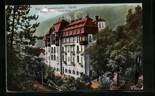 AK Bad-Trencsénteplicz-fürdö, Grand Hotel