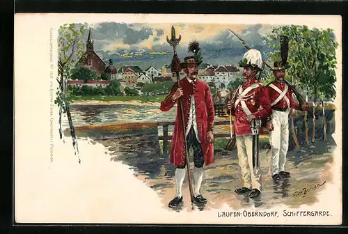 Künstler-AK Fritz Bergen: Laufen-Oberndorf, Schiffergarde in Uniform