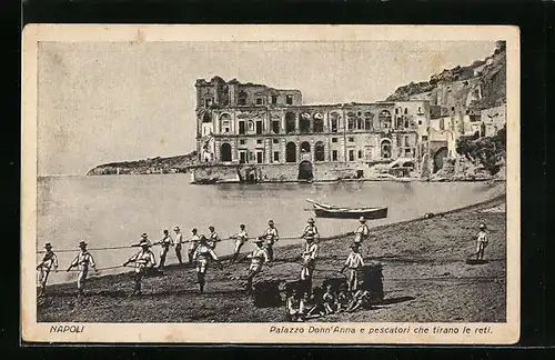 AK Napoli, Palazzo Donn`Anna e pescatori che tirano le reti