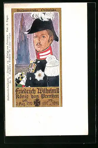 Künstler-AK König Friedrich Wilhelm III. von Preussen, Reklame für Stollwercksche Chocolade