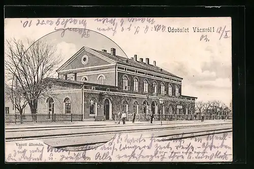 AK Vácz, Vasuti allomas, Bahnhof